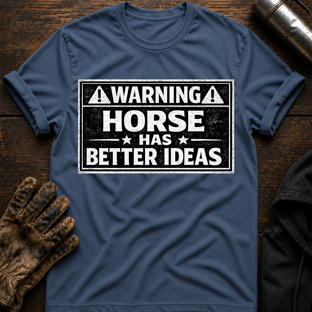 Horse Has Better Ideas T-Shirt