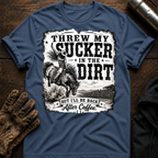 Threw My Sucker T-Shirt