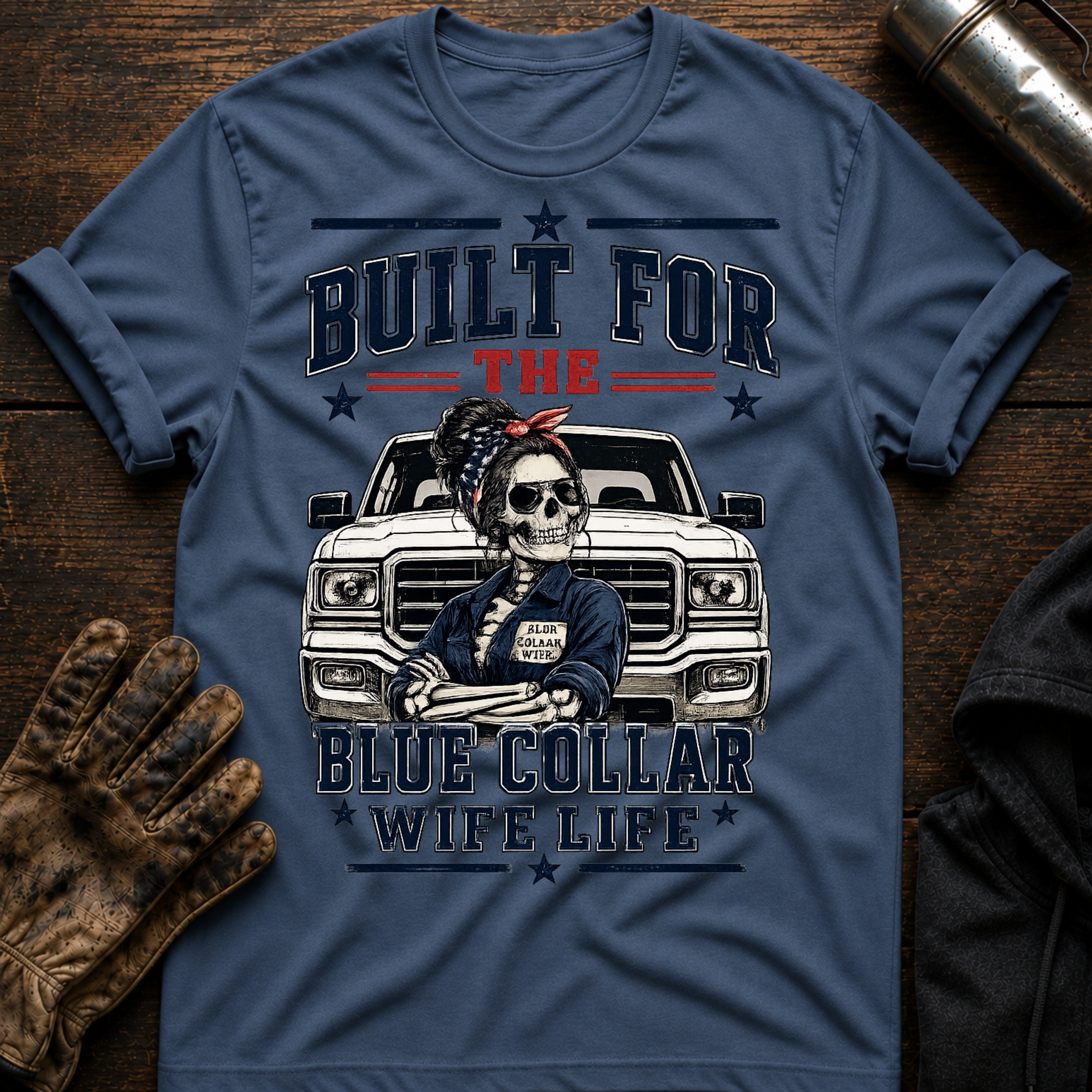 Built Blue Wife T-Shirt