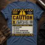 Proceed Caution T-Shirt