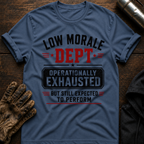 Exhausted Expected T-Shirt