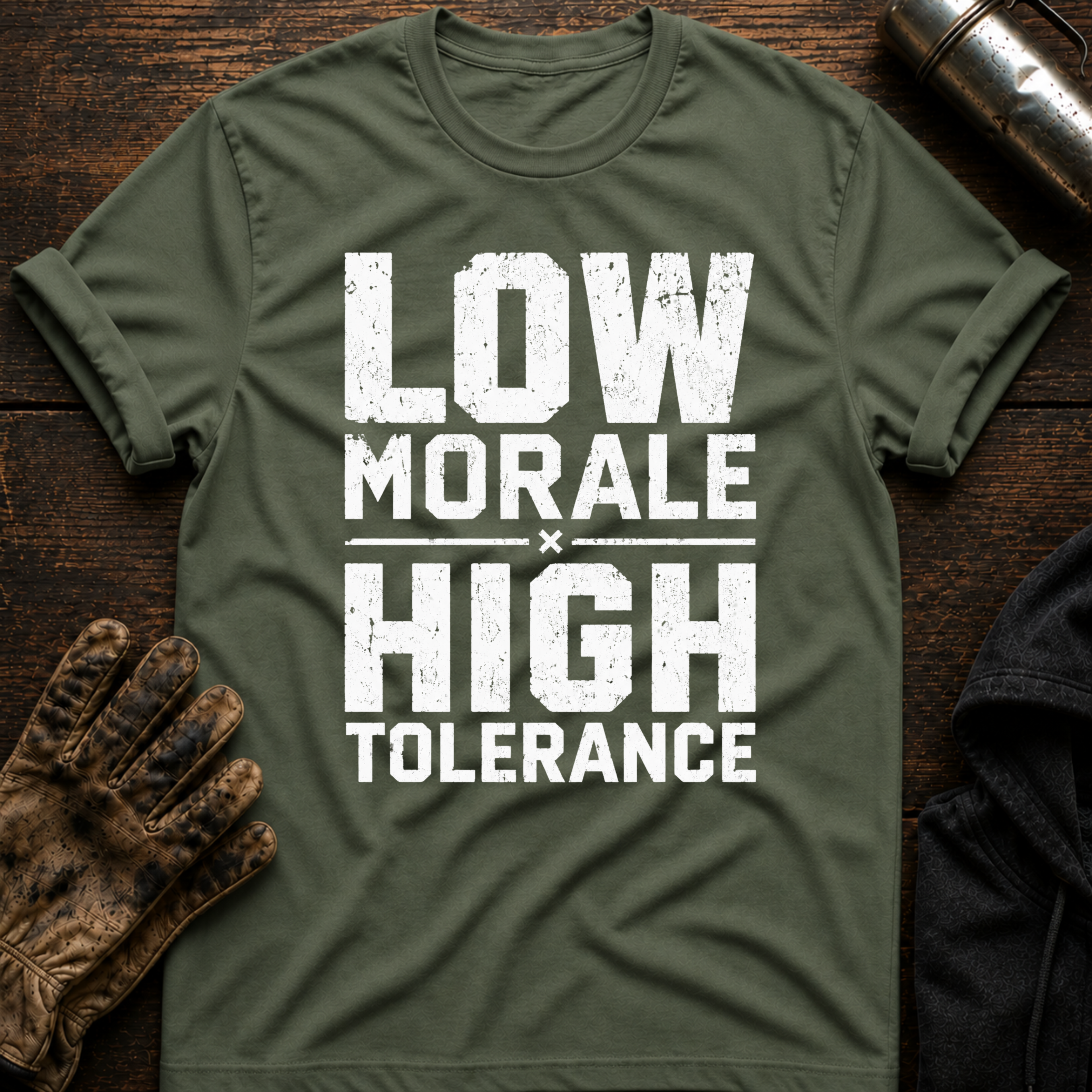 Low Morale Tolerance T-Shirt
