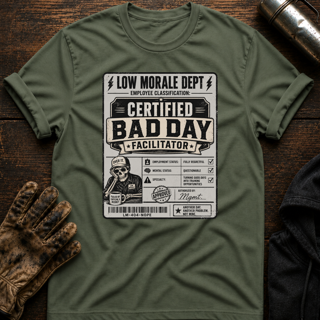 Bad Day T-Shirt