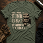 Dumb Today T-Shirt