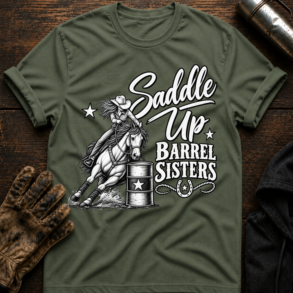 Saddle Up Barrel Sisters T-Shirt