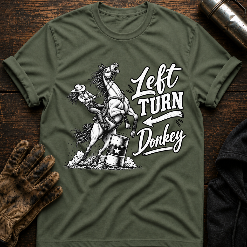 Left Turn Donkey T-Shirt