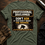 Dont Ask T-Shirt