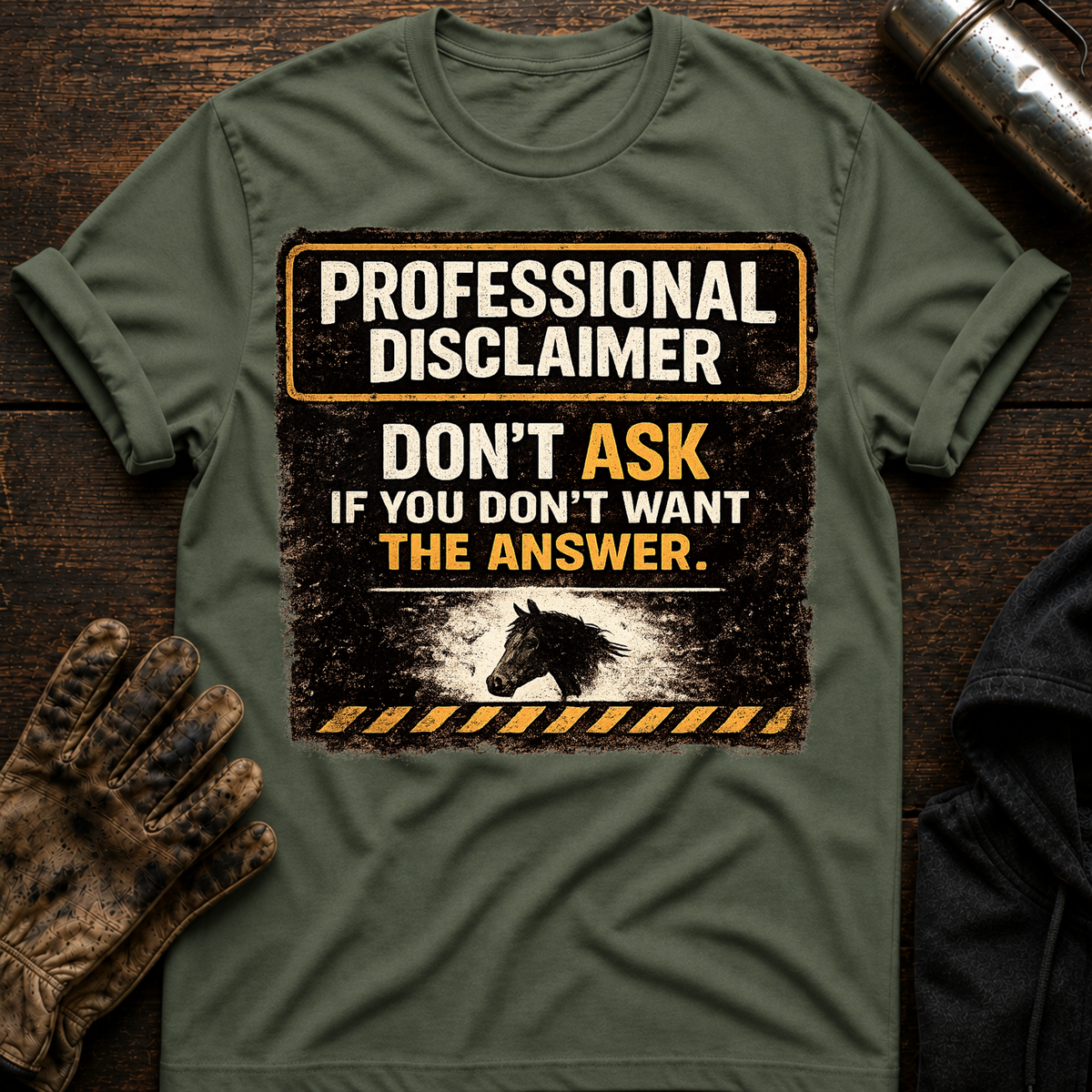 Dont Ask T-Shirt