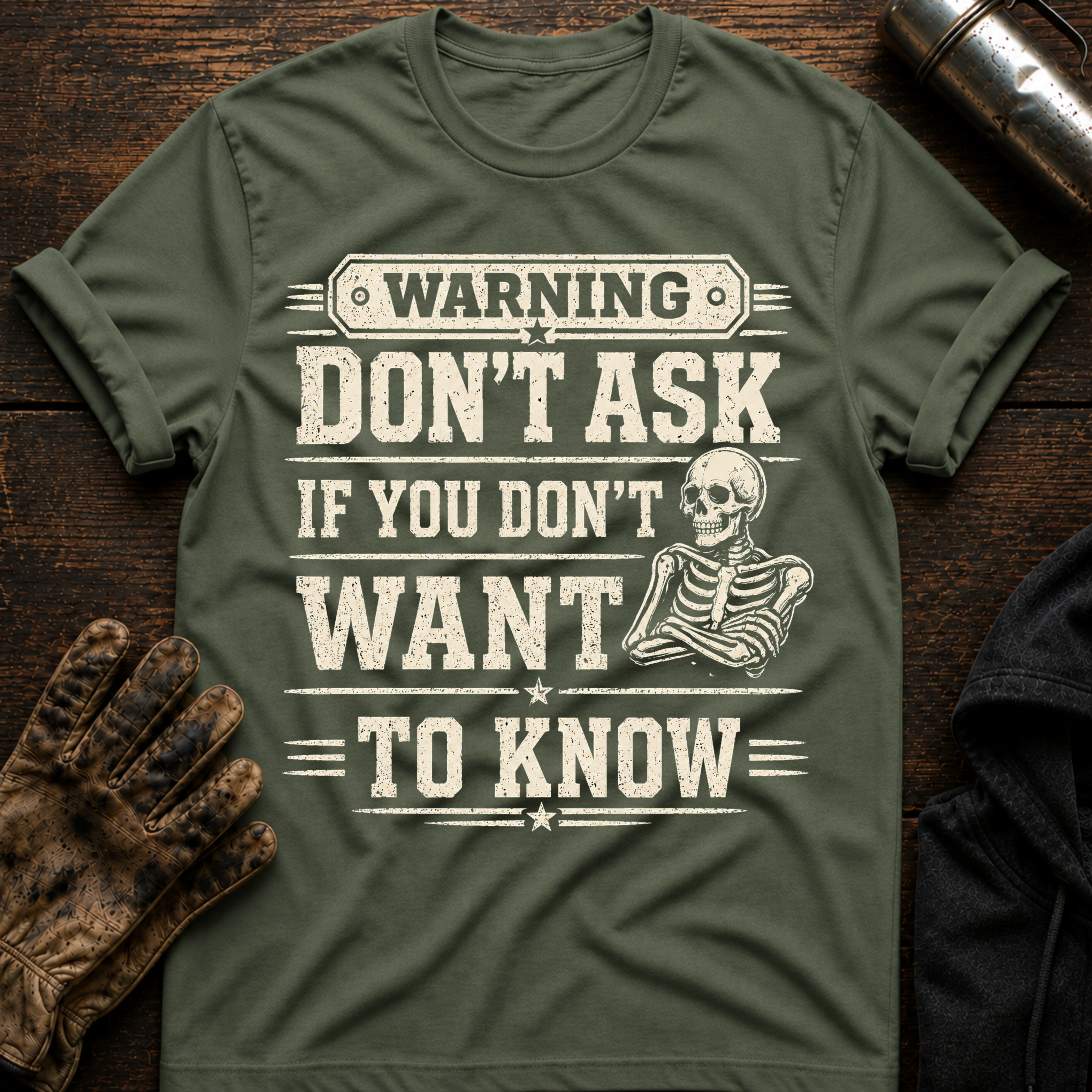 Dont Ask T-Shirt