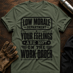 Feelings Work Order T-Shirt