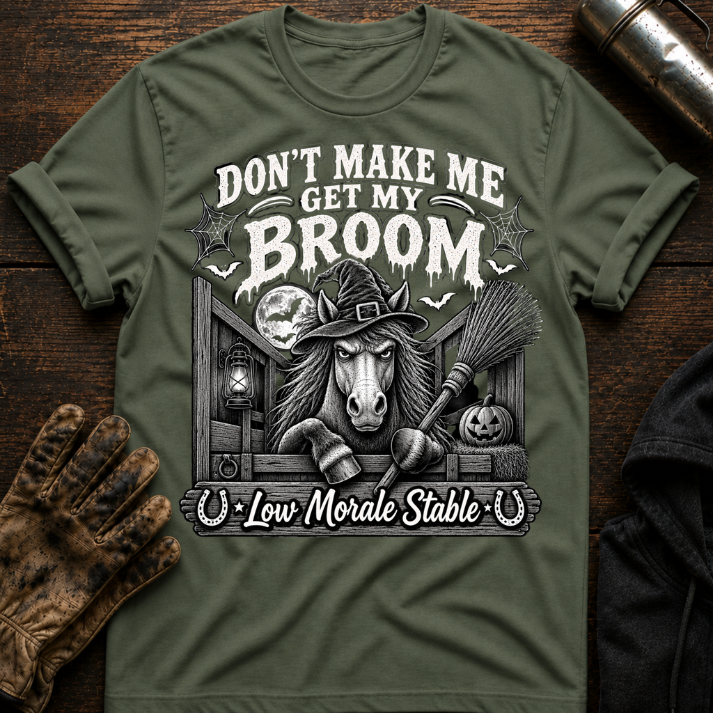 Dont Get My Broom T-Shirt