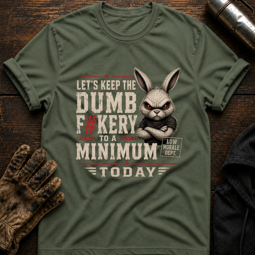 Dumbfuckery T-Shirt