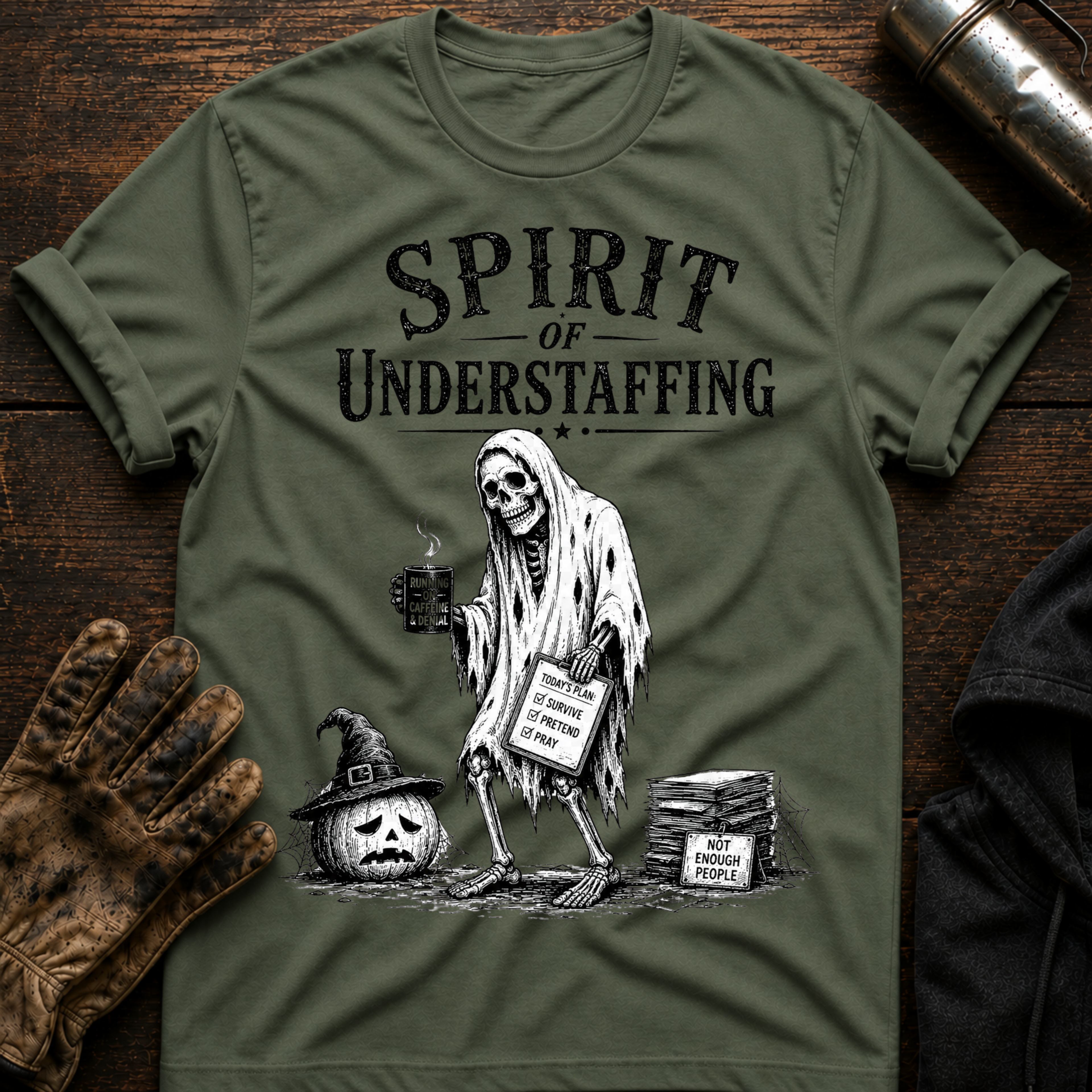 Spirit of Understaffing T-Shirt
