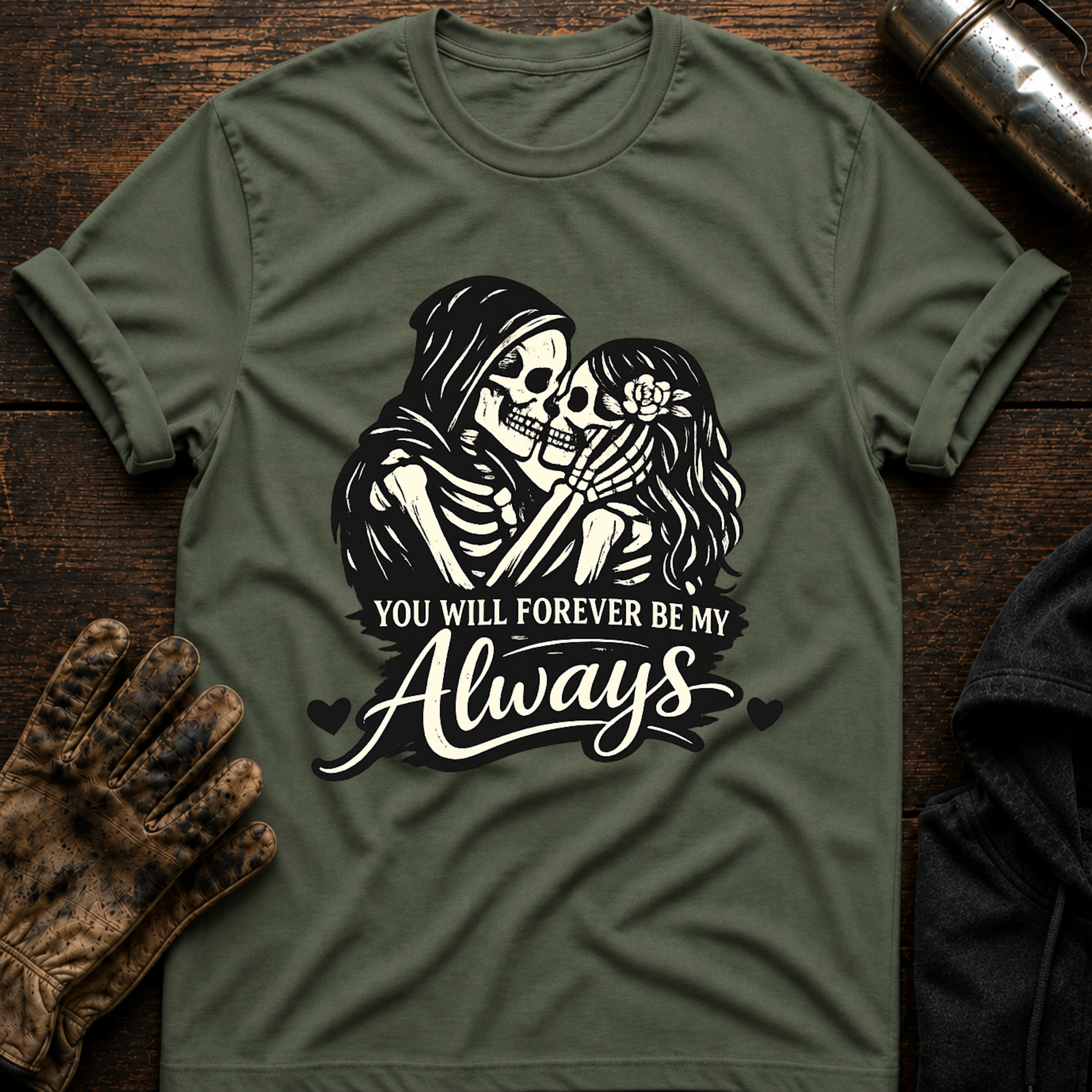 Forever Always T-Shirt
