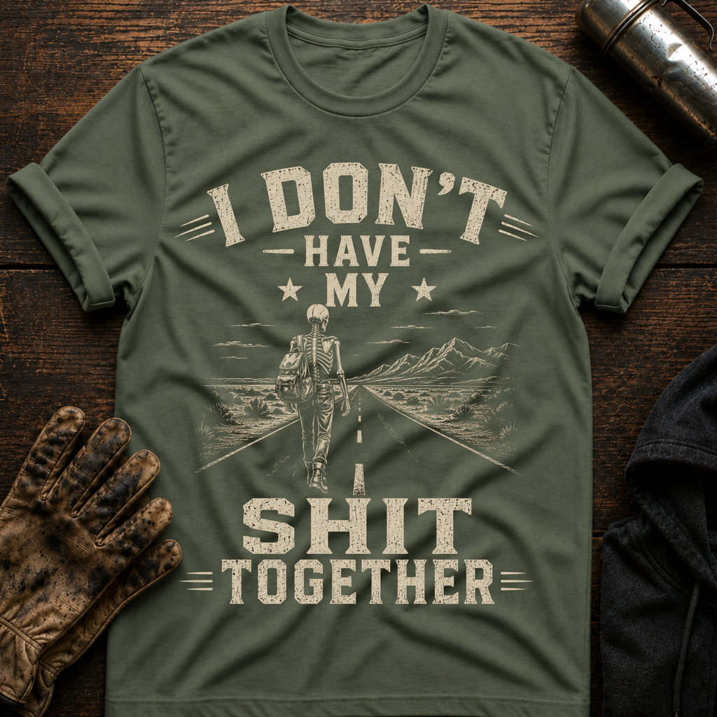 Shit Together T-Shirt