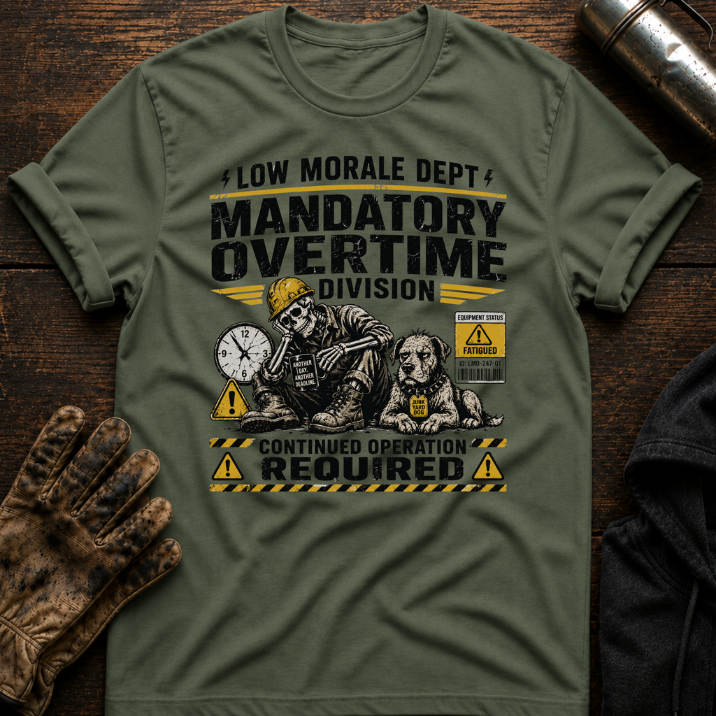 Mandatory Overtime T-Shirt