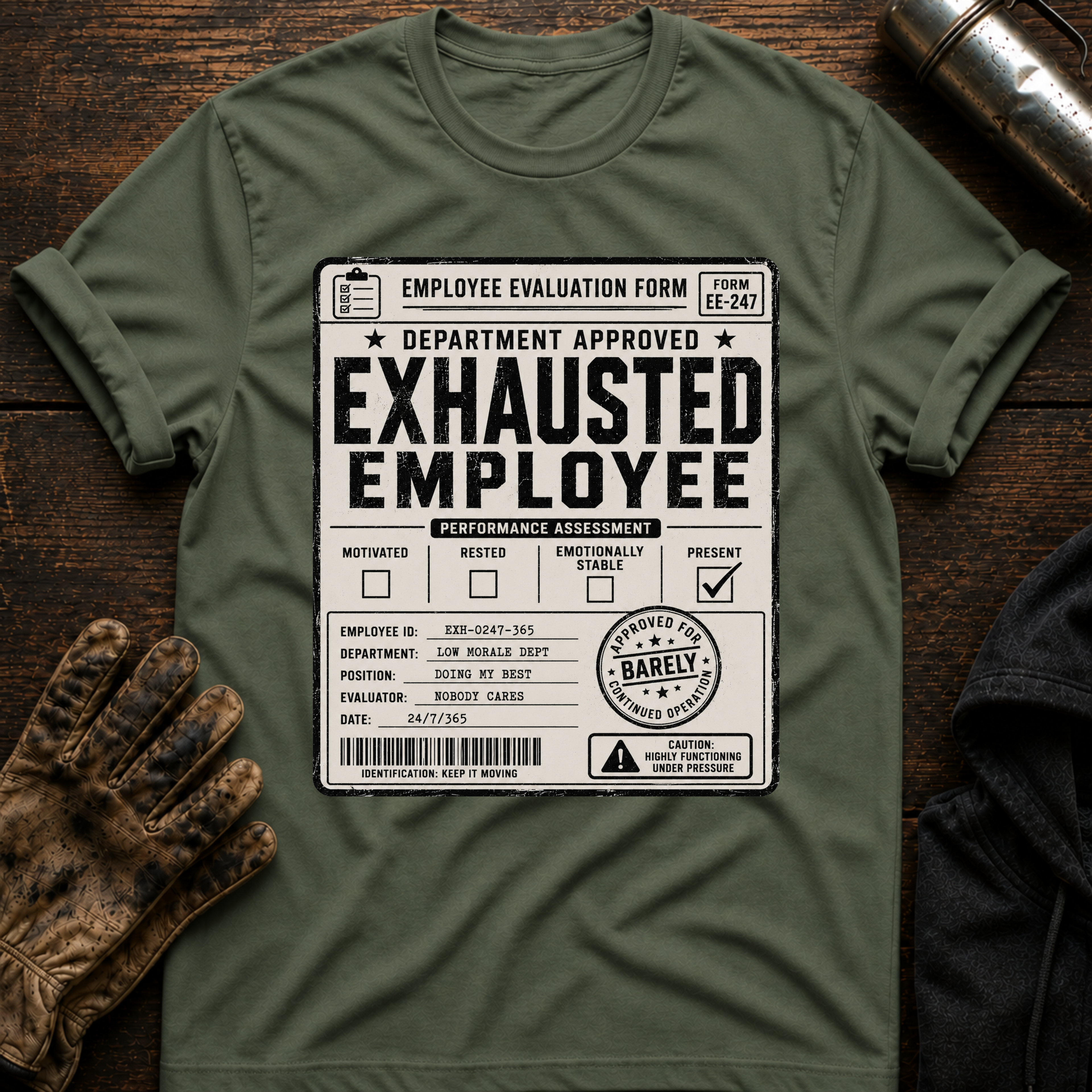 Exhausted Employee T-Shirt