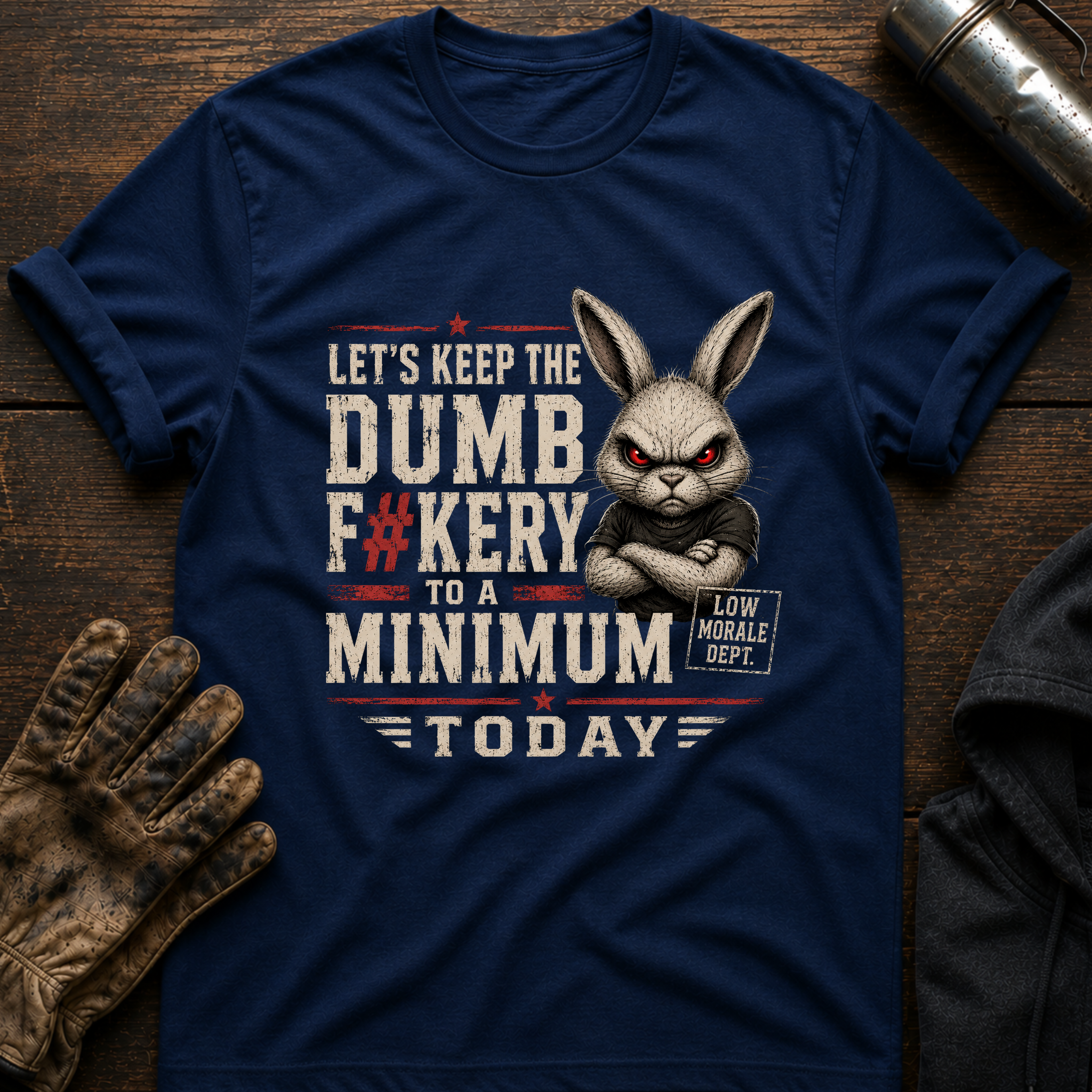 Dumbfuckery T-Shirt
