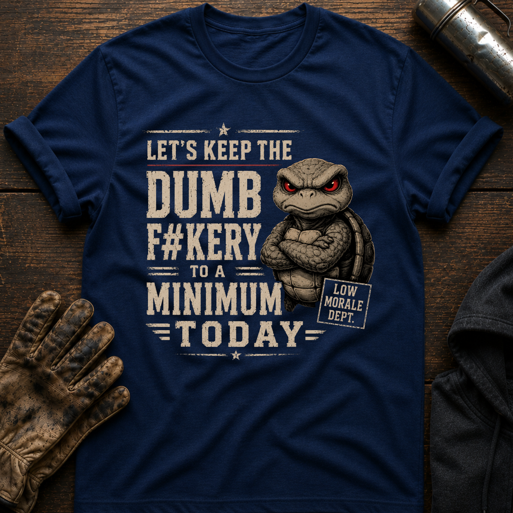 Dumb Today T-Shirt