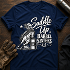 Saddle Up Barrel Sisters T-Shirt