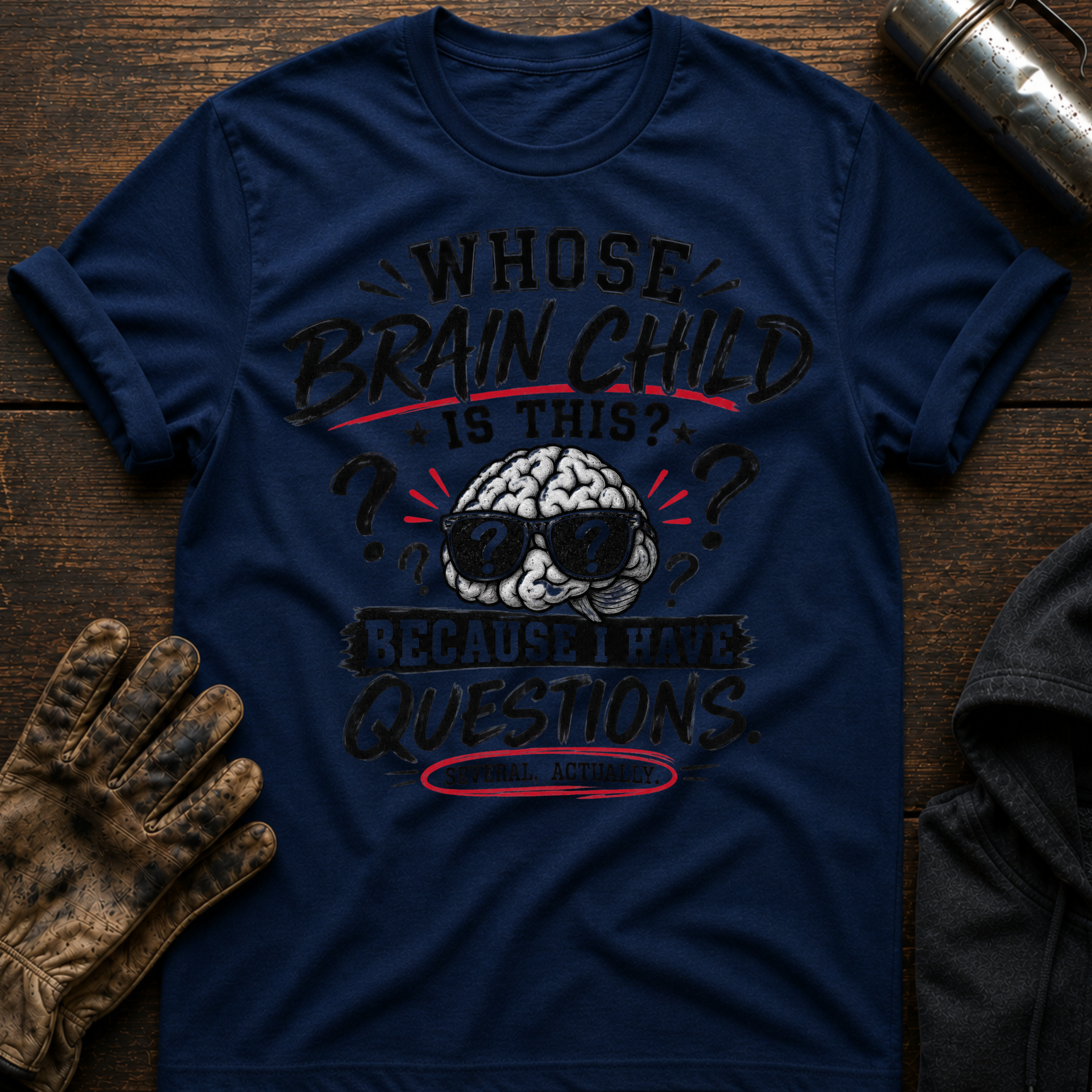 Whose Brain Child T-Shirt