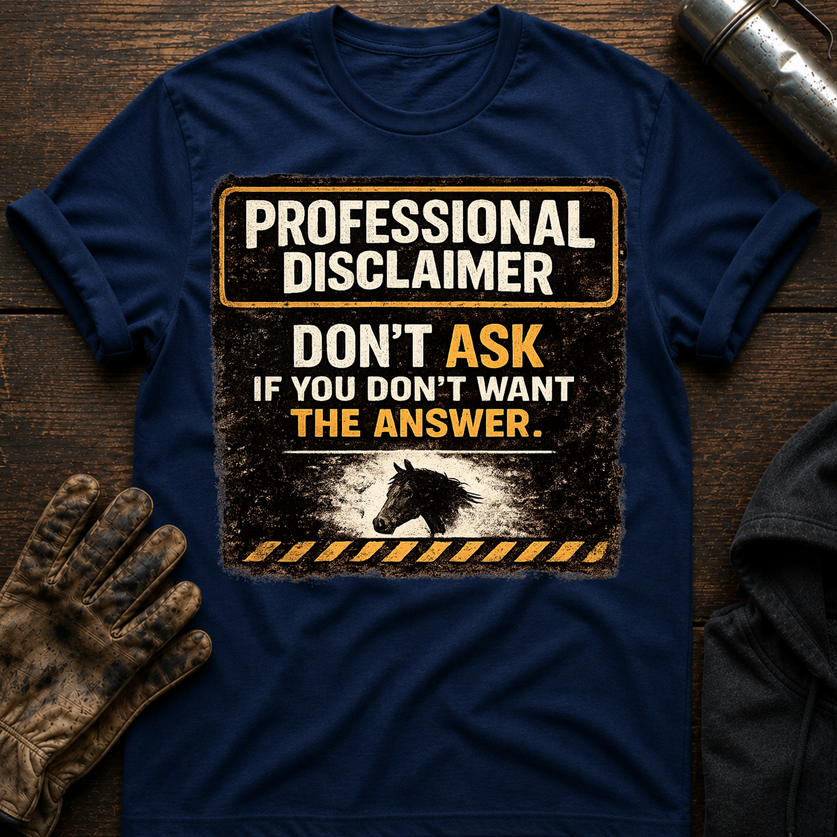 Dont Ask T-Shirt