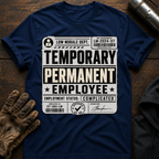 Temp Employee T-Shirt