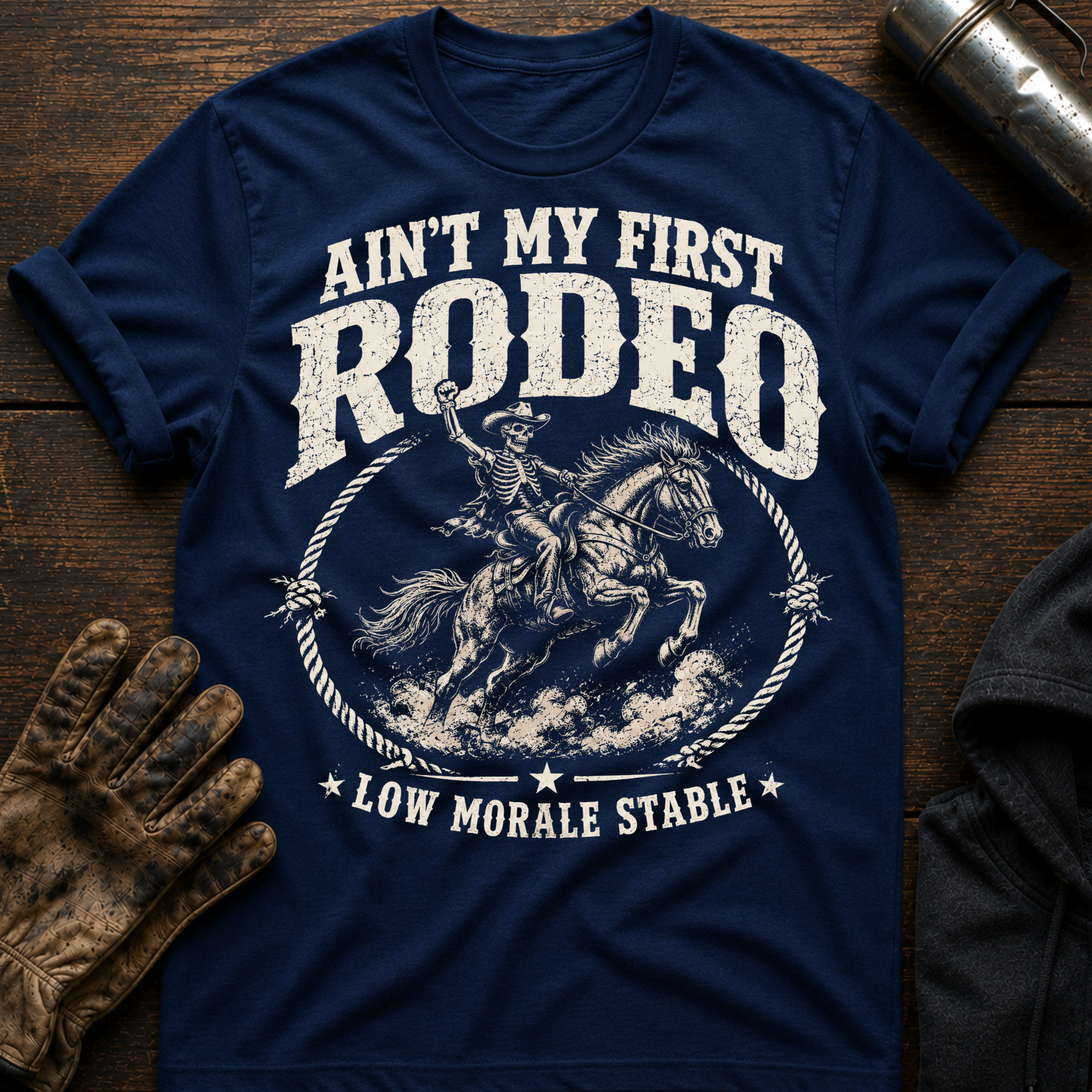 Aint First Rodeo T-Shirt