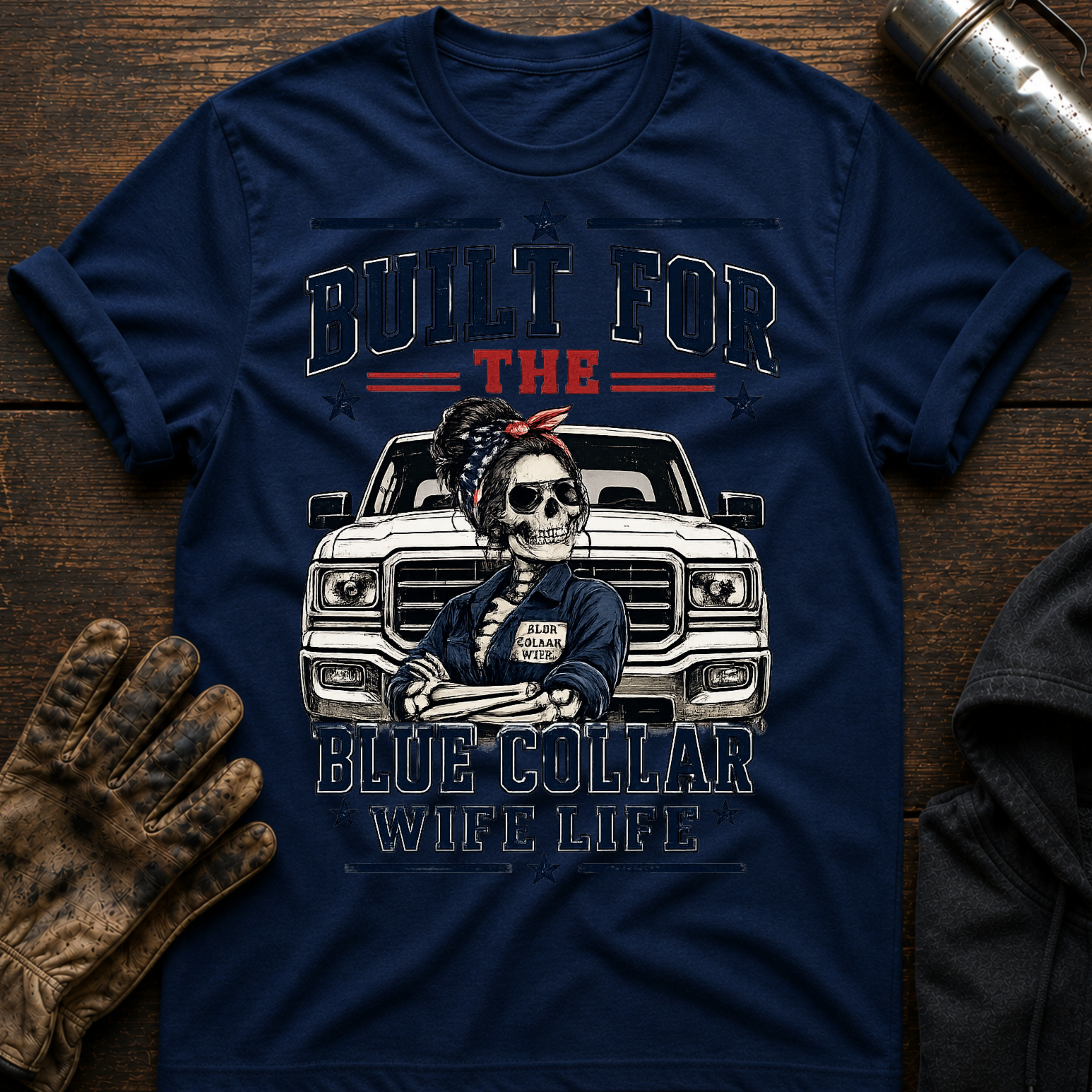 Built Blue Wife T-Shirt