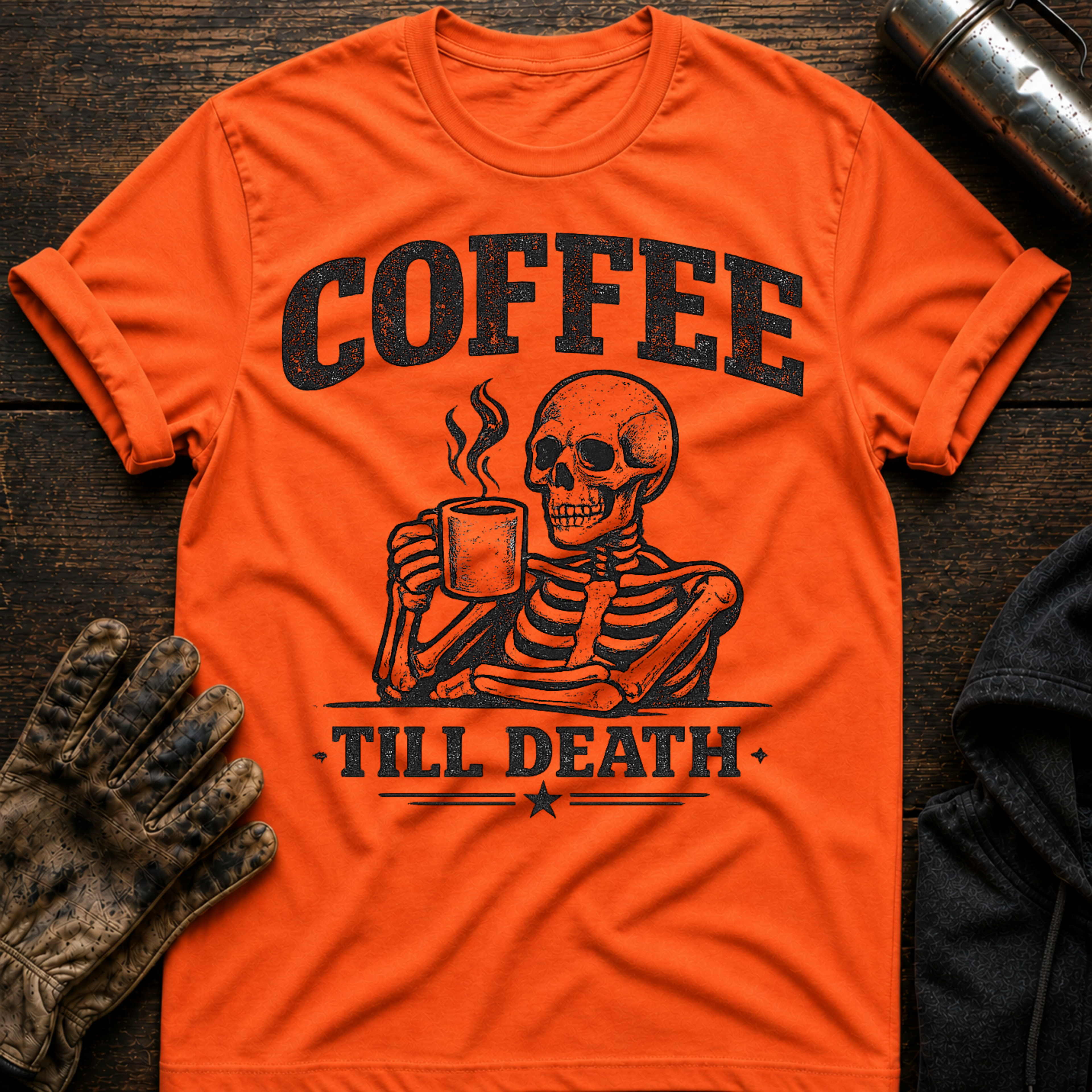 Coffee Til Death T-Shirt
