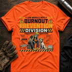 Burnout Division T-Shirt