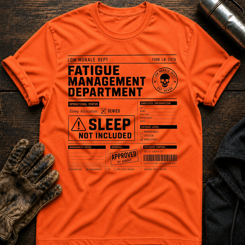 Sleep Not Included T-Shirt