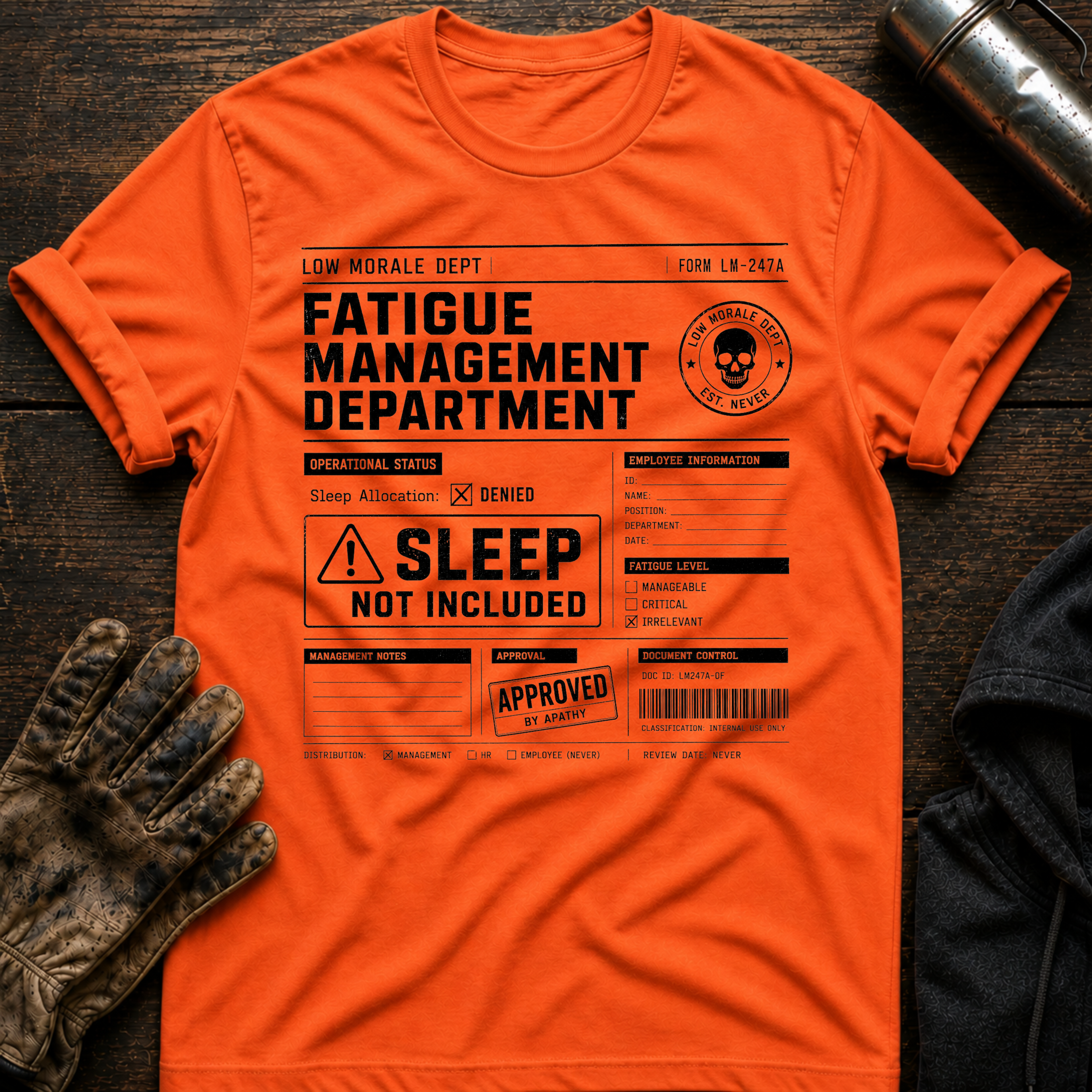 Sleep Not Included T-Shirt