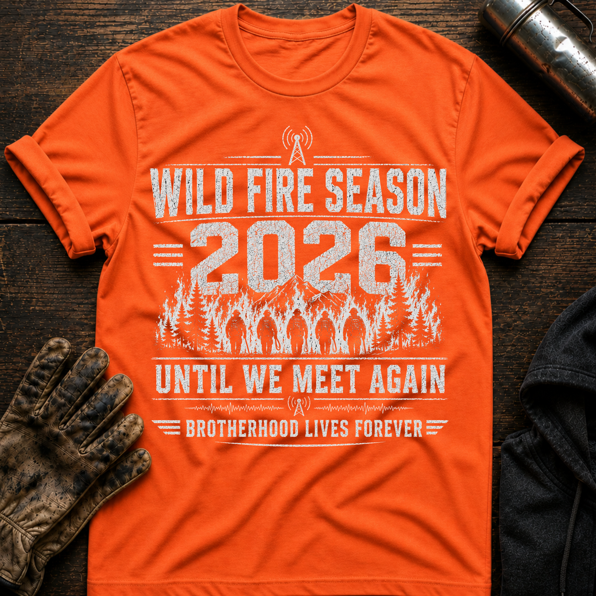 Wild Fire Season 2026 T-Shirt
