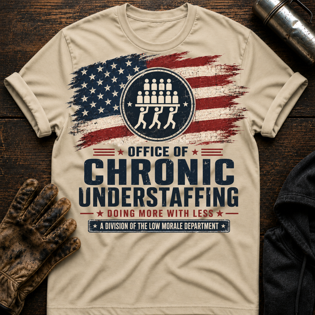 Chronic Staffing T-Shirt