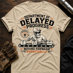 Delayed Progress T-Shirt