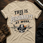Work Personality T-Shirt