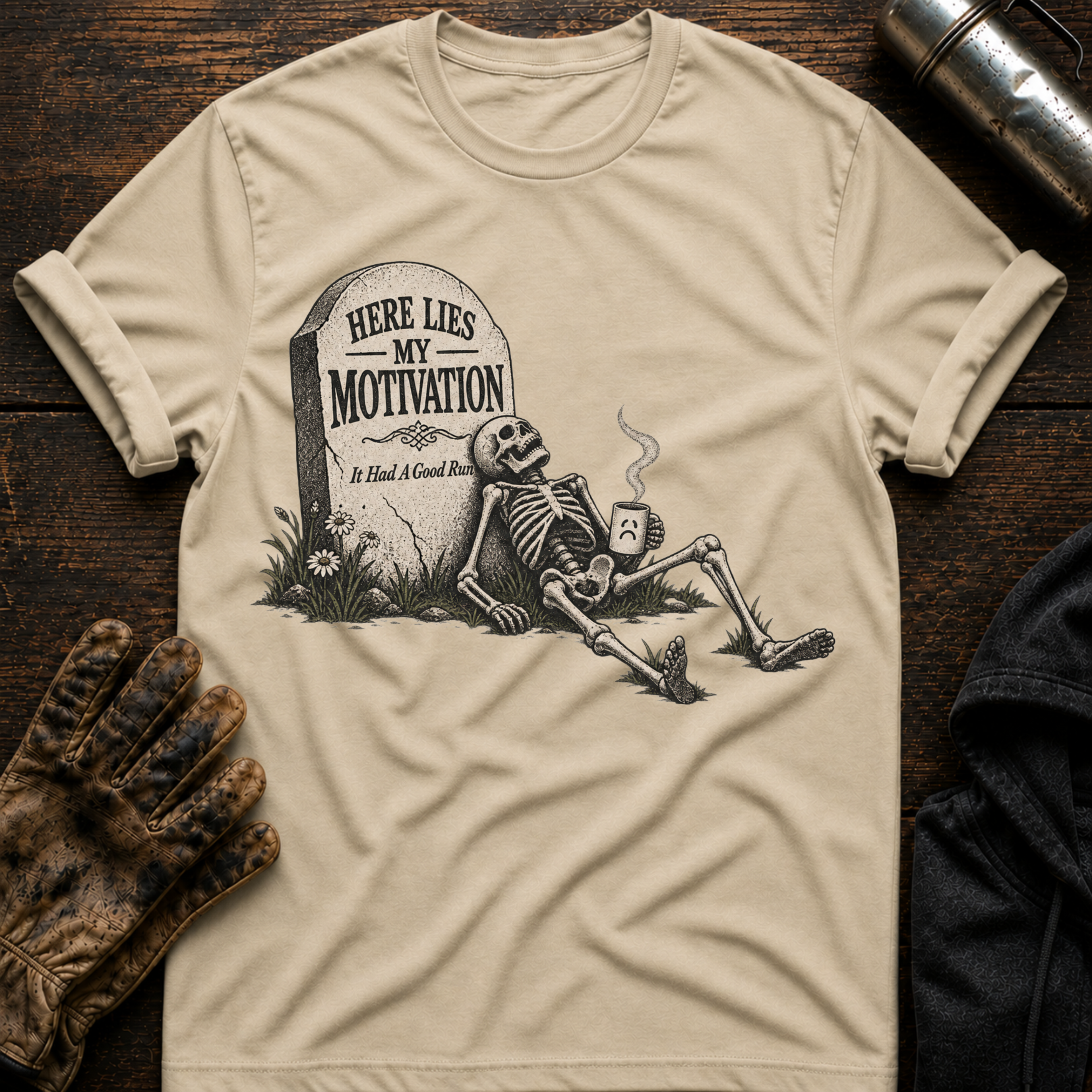 Here Lies Motivation T-Shirt