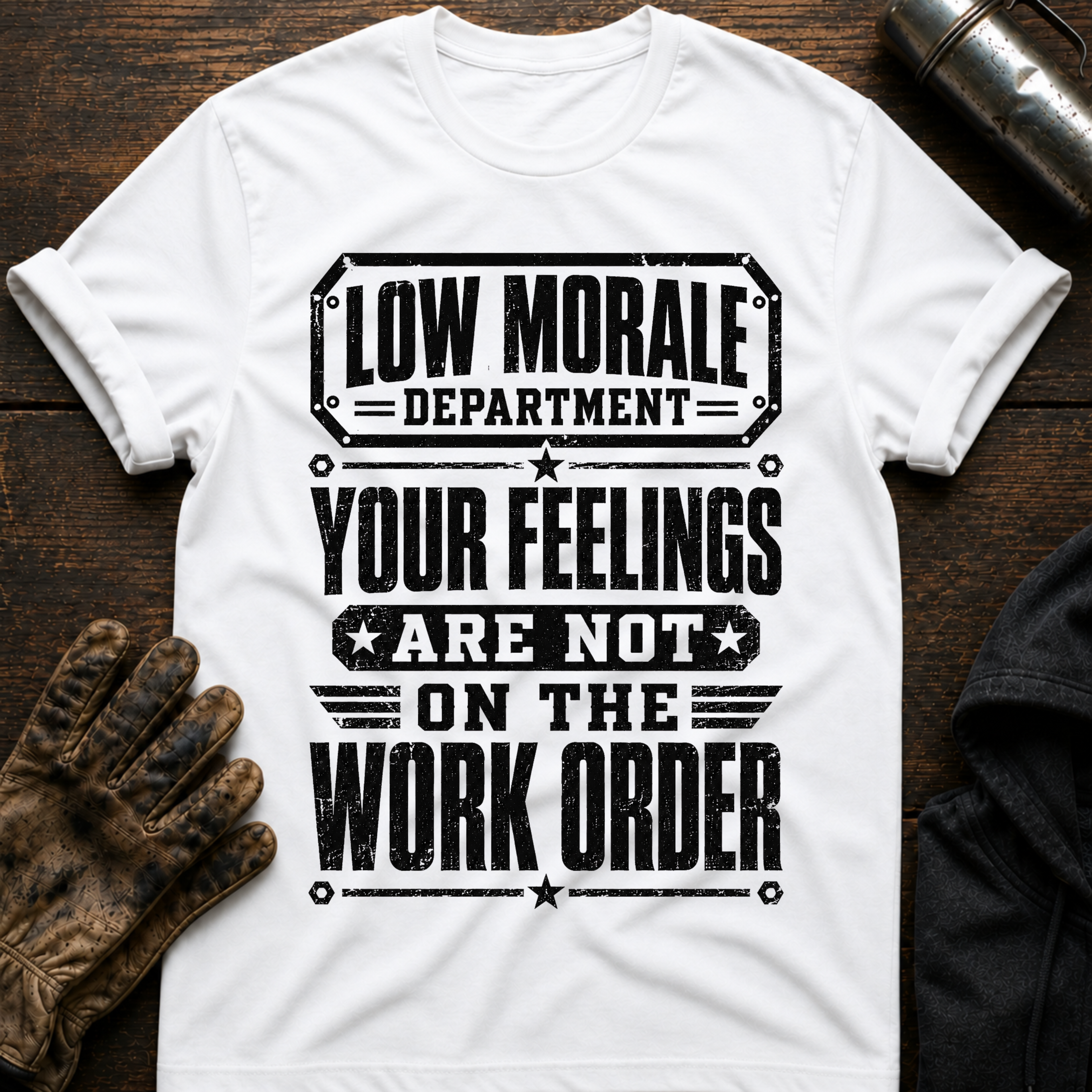 Feelings Work Order T-Shirt