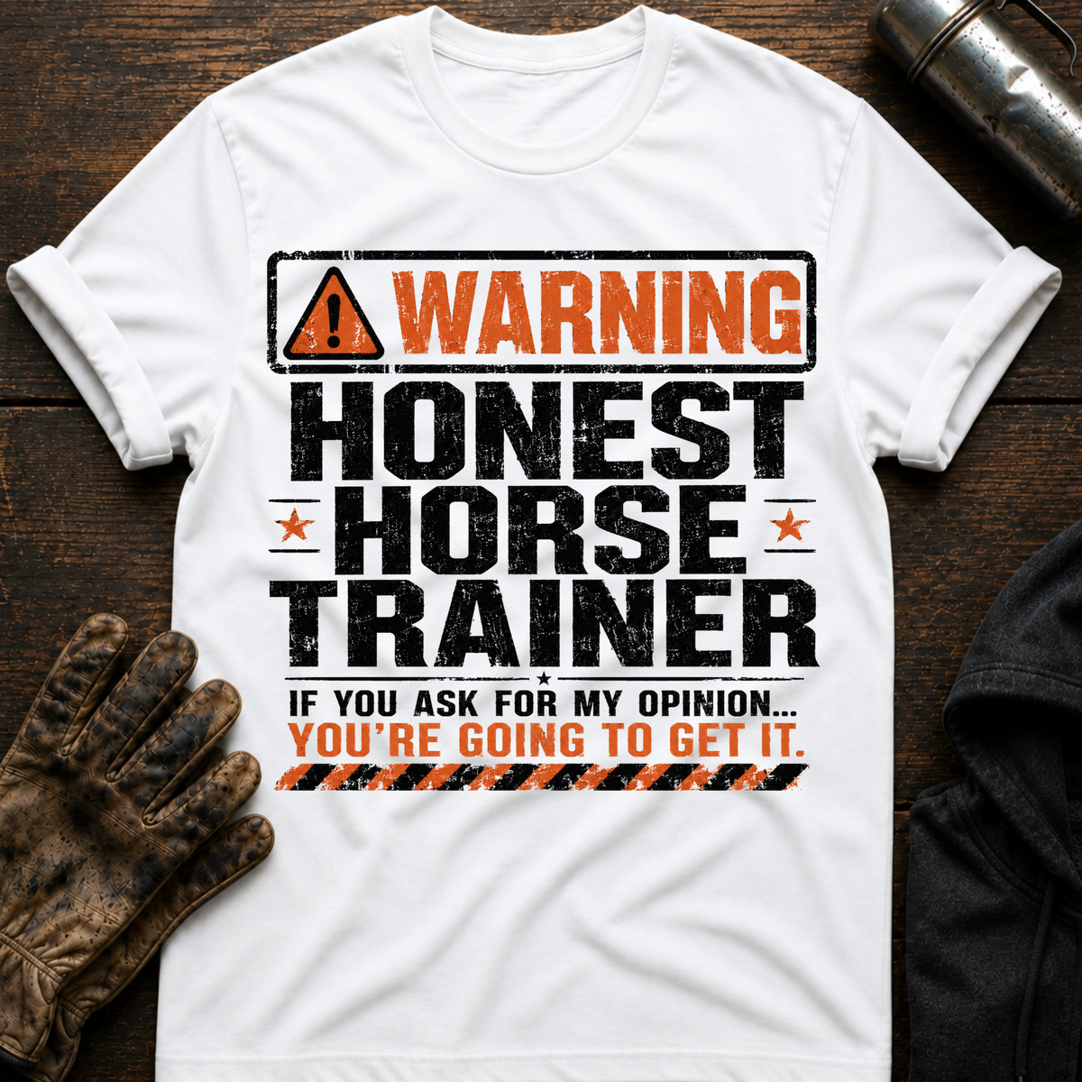 Honest Horse Trainer T-Shirt