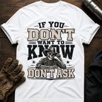 Dont Ask T-Shirt