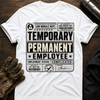 Temp Employee T-Shirt