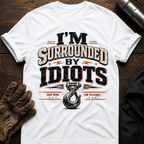 Idiots T-Shirt
