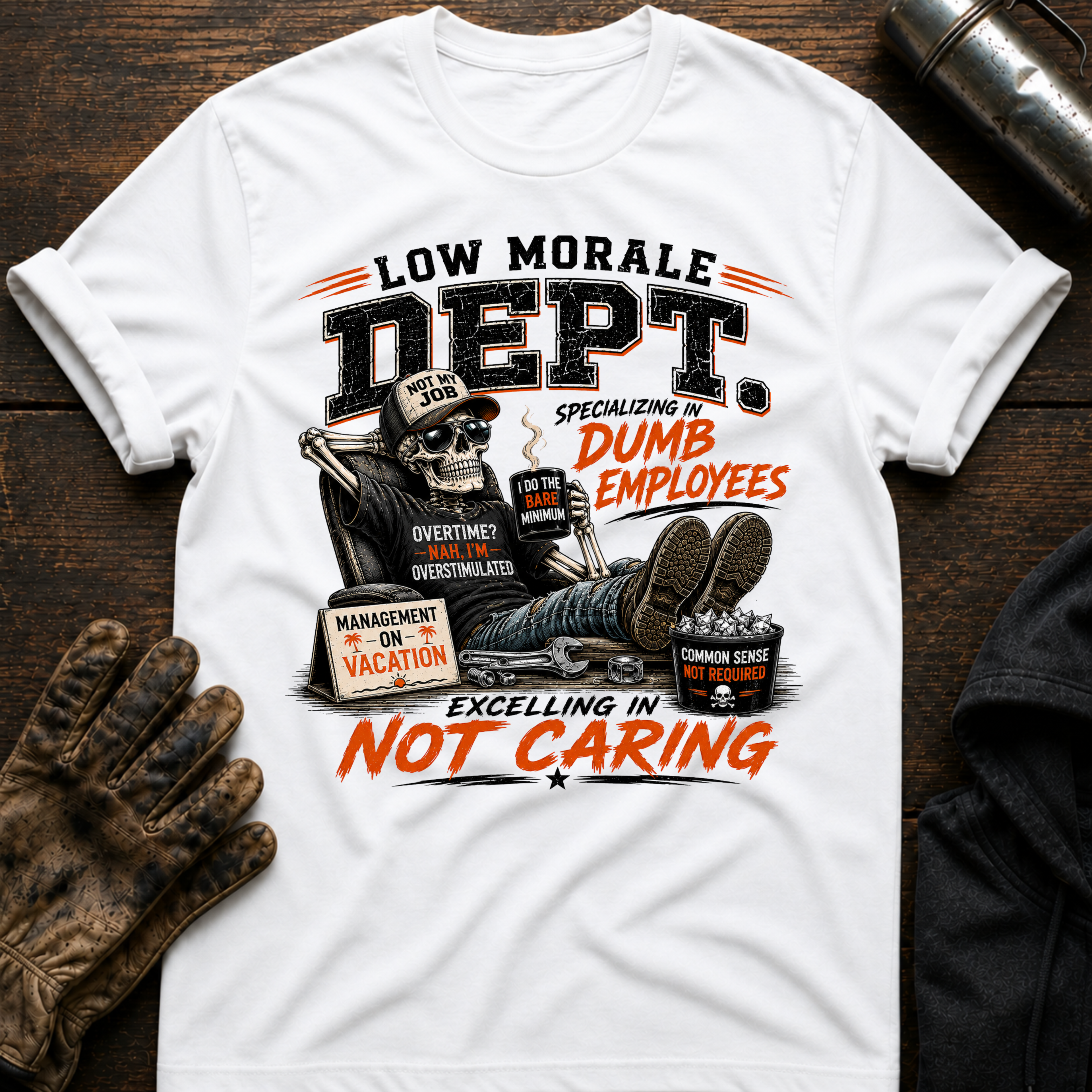 Dumb Employees T-Shirt