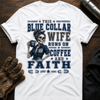 Faith Wife T-Shirt