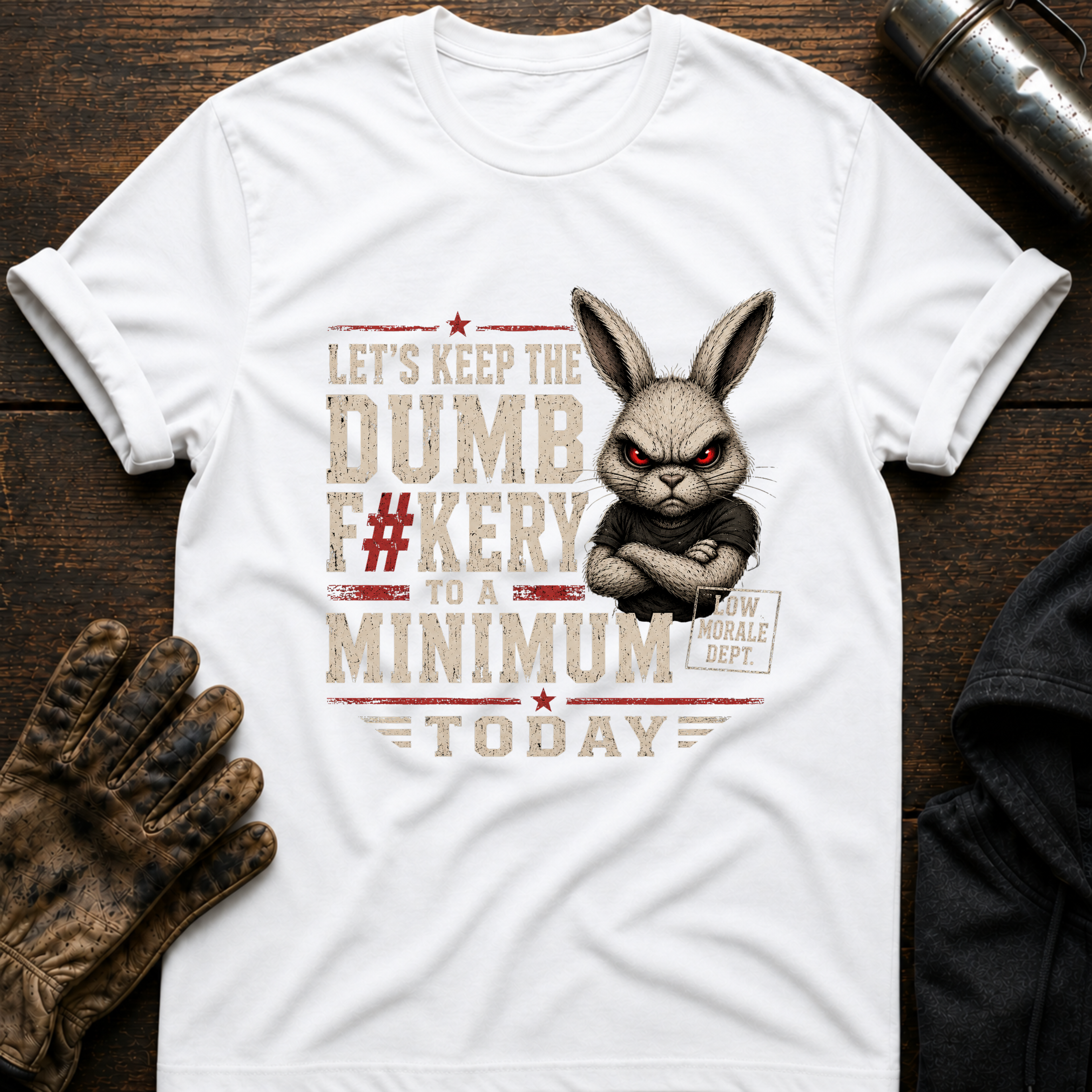 Dumbfuckery T-Shirt
