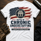 Chronic Staffing T-Shirt