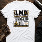 Creating Problems T-Shirt