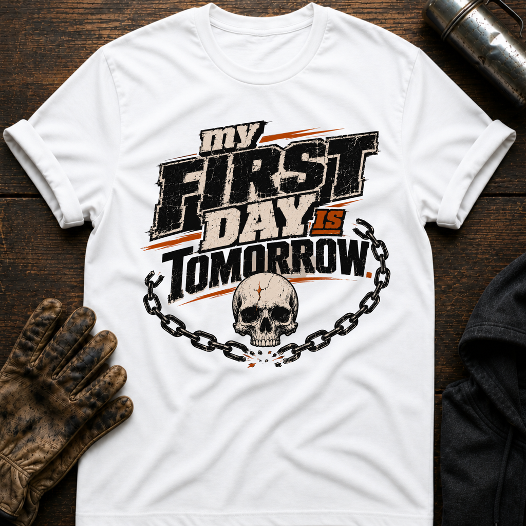 First Day T-Shirt
