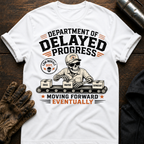 Delayed Progress T-Shirt
